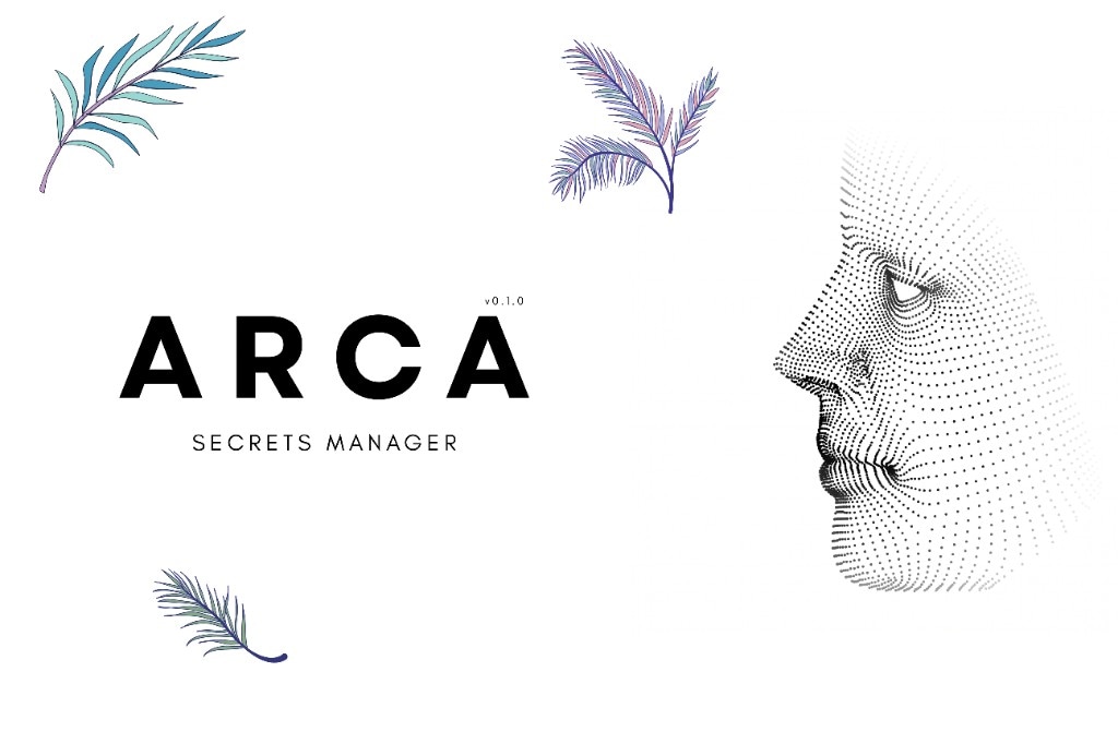 ARCA Secrets Manager white paper cover: bold ARCA type, a digital point-cloud face in profile, and botanical fronds on a white field.